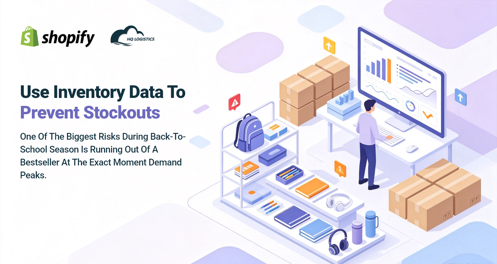 Use Inventory Data to Prevent Stockouts.png U.S. fulfillment, Shopify U.S. fulfillment, back-to-school fulfillment, Shopify fulfillment USA, U.S. warehouse for Shopify, ecommerce fulfillment, Shopify inventory management, U.S. warehouse, back-to-school inventory planning, Shopify logistics, U.S. 3PL, Shopify fulfillment partner
